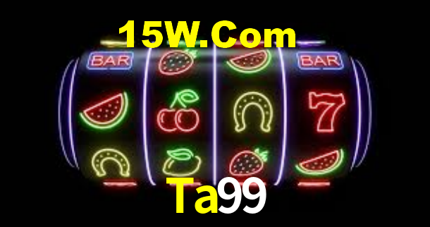 Ta99,Ta99 Bet